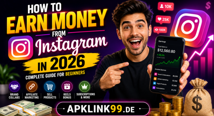 How to Earn Money from Instagram Reels in 2026